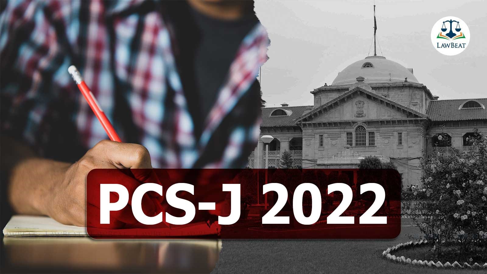 Allahabad High Court Expresses Concerns Over Revised UPPCS-J 2022 Results Allahabad High Court Expresses Concerns Over Revised UPPCS-J 2022 Results